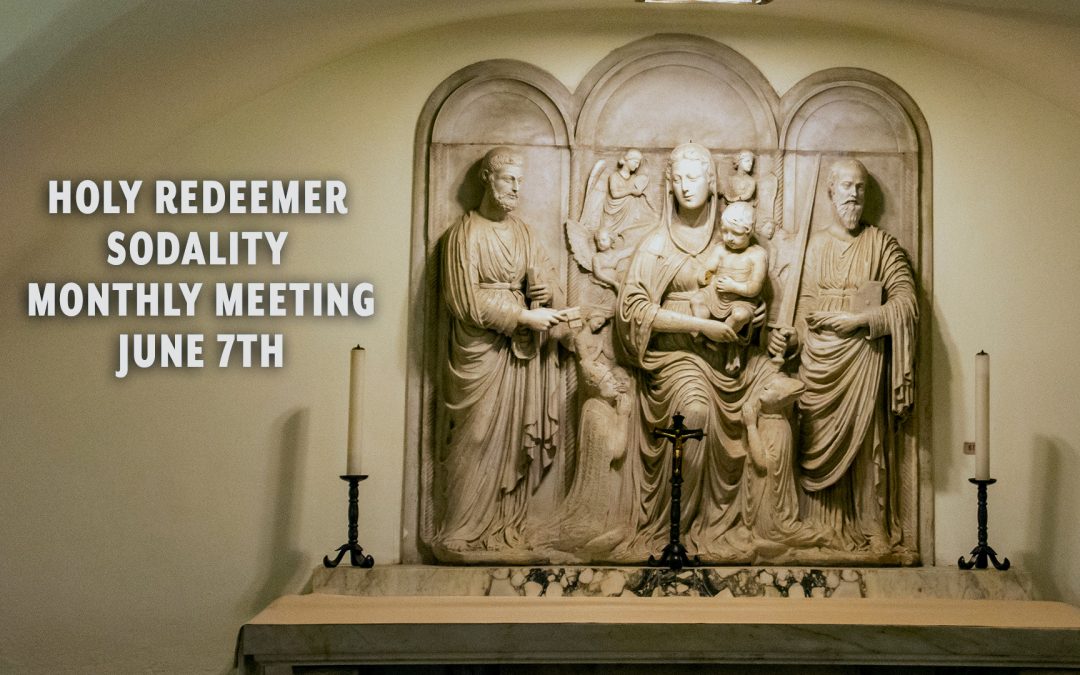 Sodality Meeting This Sunday, June 7th
